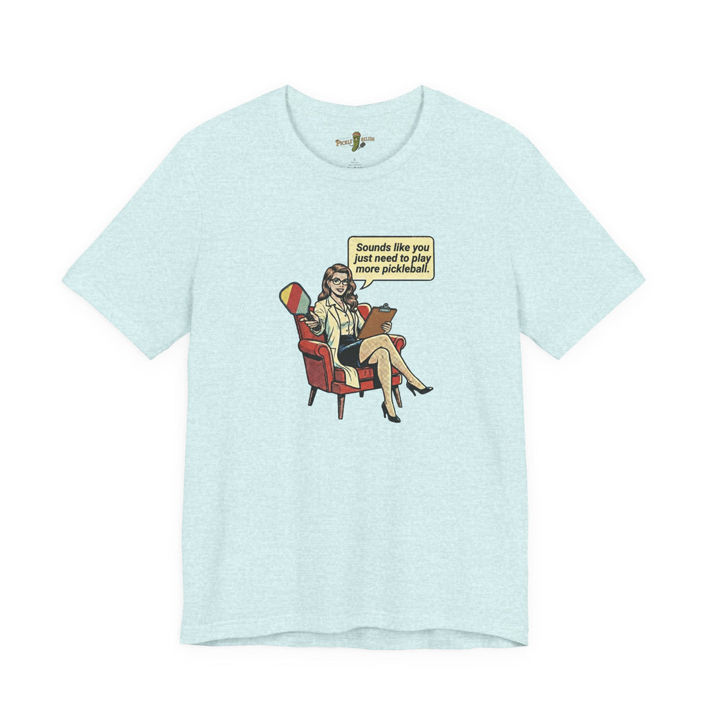 My Psychiatrist Said... Womens T-Shirt