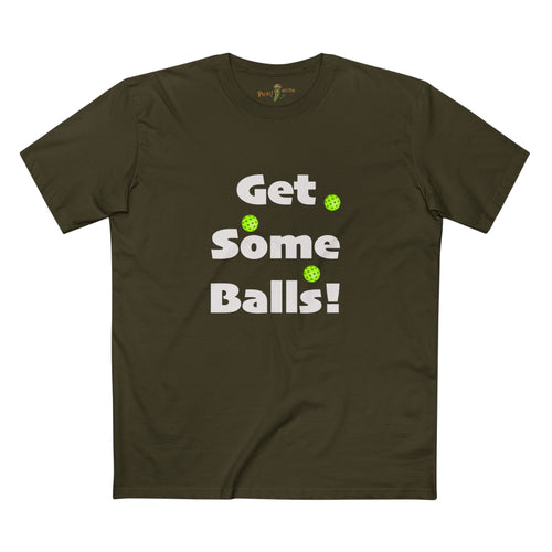 Get Some Balls! Mens T-Shirt